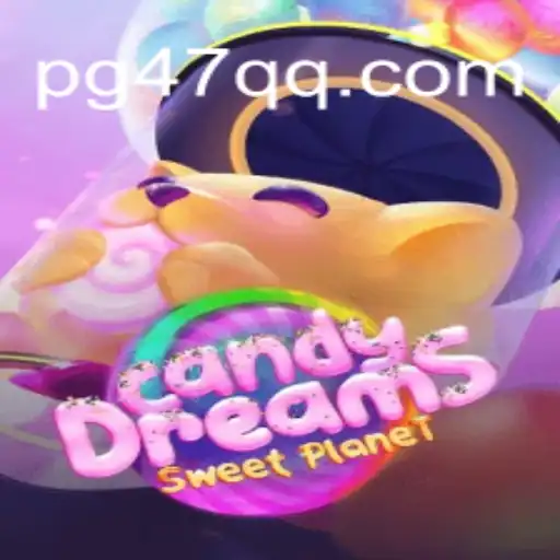 CandyDreams: Uma Jornada Doce com 47QQ.COM